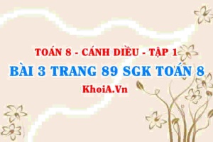 Bài 3 trang 89 SGK Toán 8 tập 1 Cánh Diều